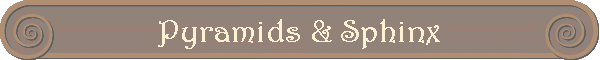 Pyramids & Sphinx